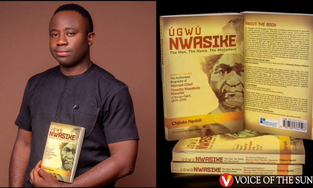 Igbo Historian, Chijioke Ngobili, Publishes Ground Breaking Book – Titled Úgwú Nwasike