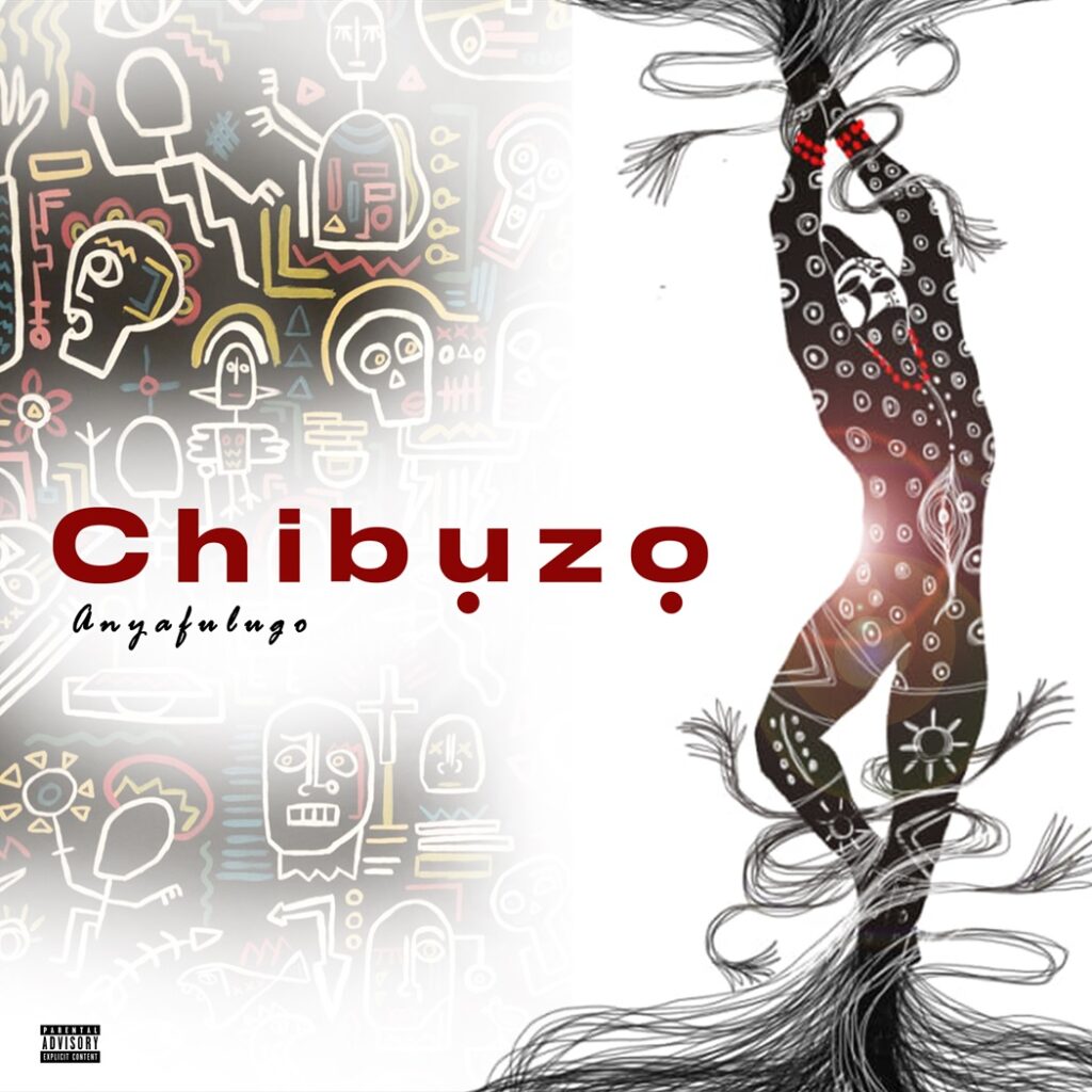 Anyafulugo - Chibuzo
